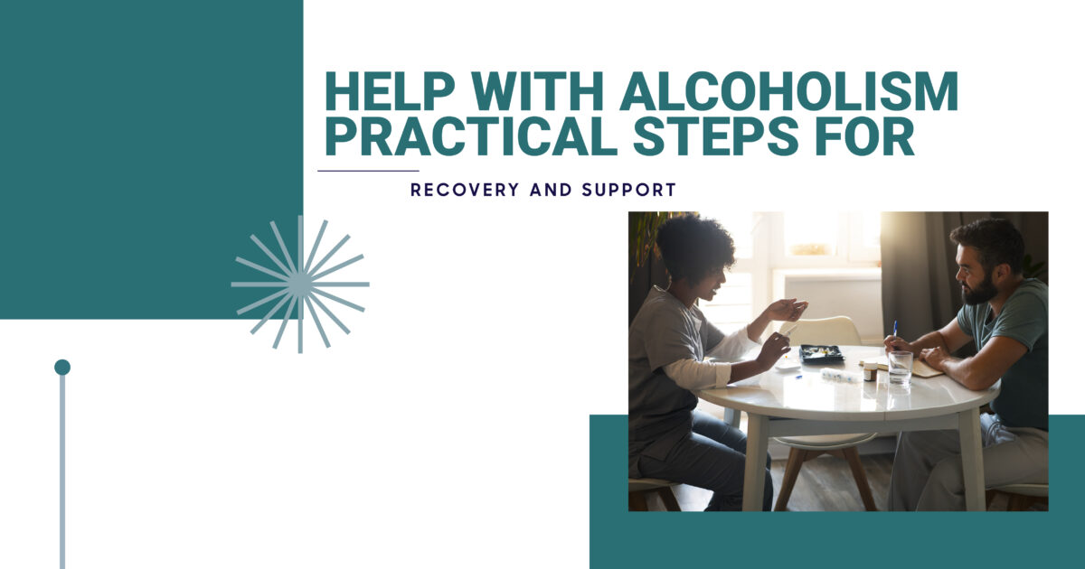 Alcoholism help: Woman supports man with addiction recovery. Practical steps and support for resetting behavioral patterns.